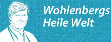 https://www.medical-tribune.de/meinung-und-dialog/wohlenbergs-heile-welt/
